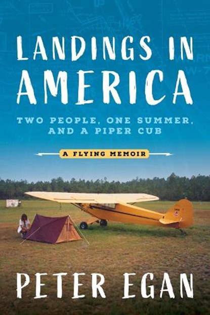 Landings in America, Peter Egan - Gebonden - 9781642341898