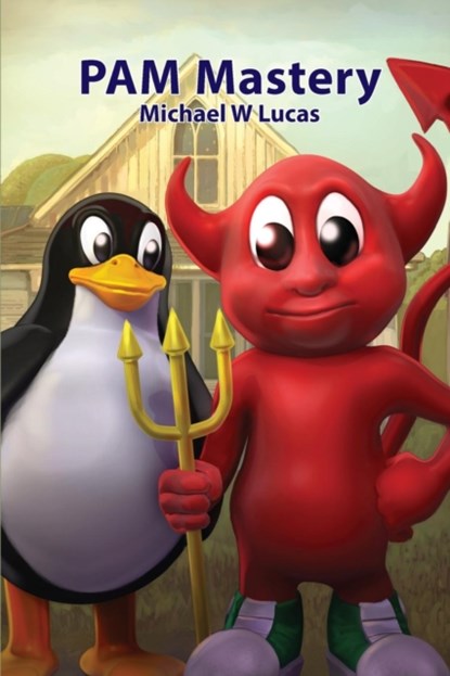 PAM Mastery, Michael W Lucas - Paperback - 9781642350074