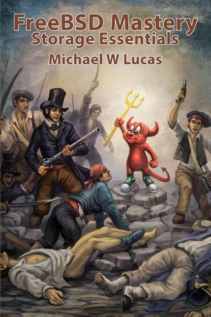 FreeBSD Mastery, Michael W Lucas - Paperback - 9781642350098