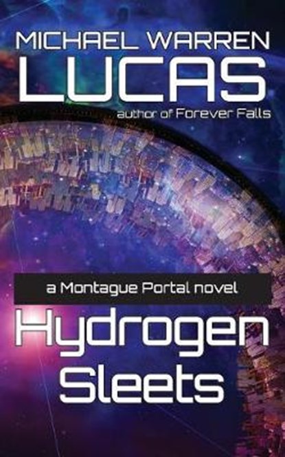 Hydrogen Sleets, LUCAS,  Michael Warren - Paperback - 9781642350180
