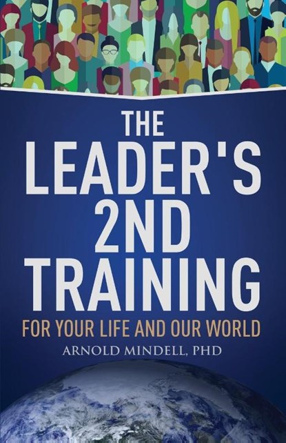 The Leader's 2nd Training, Arnold Mindell - Paperback - 9781642374322
