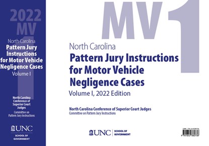 North Carolina Pattern Jury Instructions for Motor Vehicle Negligence Cases, 2022 Edition: Volume 1, Shea Riggsbee Denning - Gebonden - 9781642380736