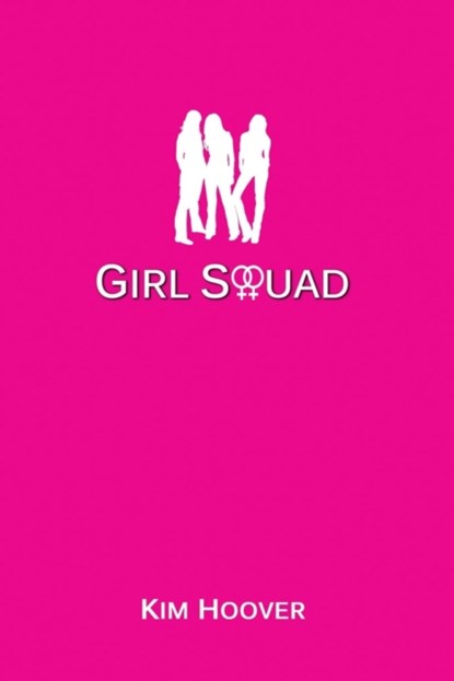 Girl Squad, Kim Hoover - Paperback - 9781642470444