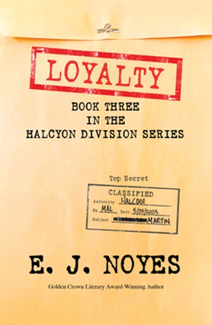 Loyalty, E. J. Noyes - Paperback - 9781642475401