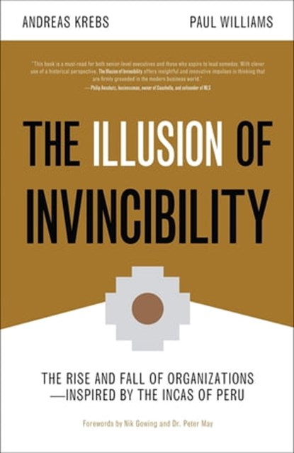 The Illusion of Invincibility, Paul Williams ; Andreas Krebs - Ebook - 9781642501445