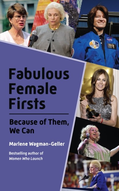 Fabulous Female Firsts, Marlene Wagman-Geller - Paperback - 9781642501803