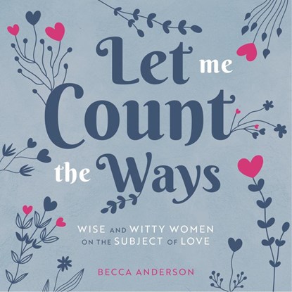 Let Me Count the Ways, Becca Anderson - Gebonden - 9781642502091