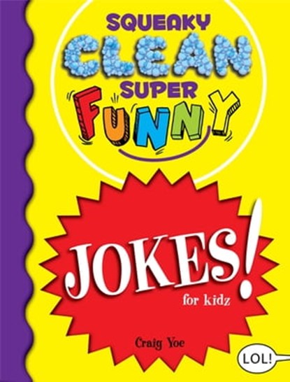 Squeaky Clean Super Funny Jokes for Kidz, Craig Yoe - Ebook - 9781642502336