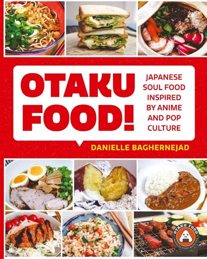 Otaku Food!, Danielle Baghernejad - Paperback - 9781642503333