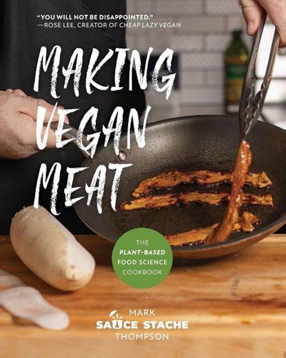 Making Vegan Meat, Mark Thompson - Paperback - 9781642506006
