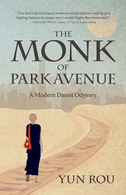 The Monk of Park Avenue, Yun Rou - Paperback - 9781642506082