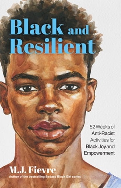 Black and Resilient, MJ Fievre - Ebook - 9781642507478