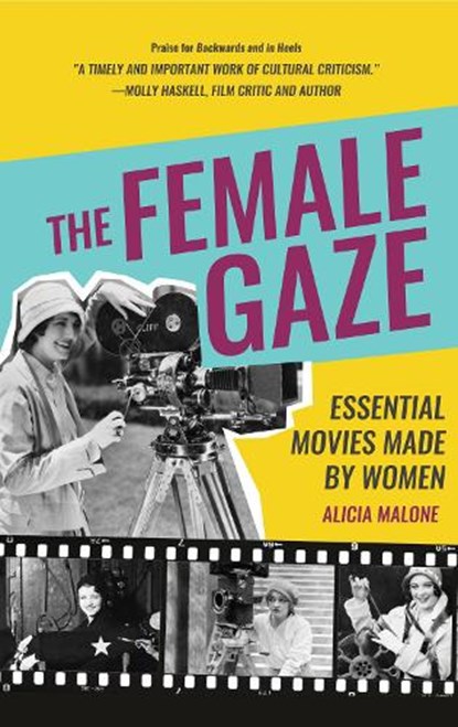 The Female Gaze, Alicia Malone - Paperback - 9781642508048