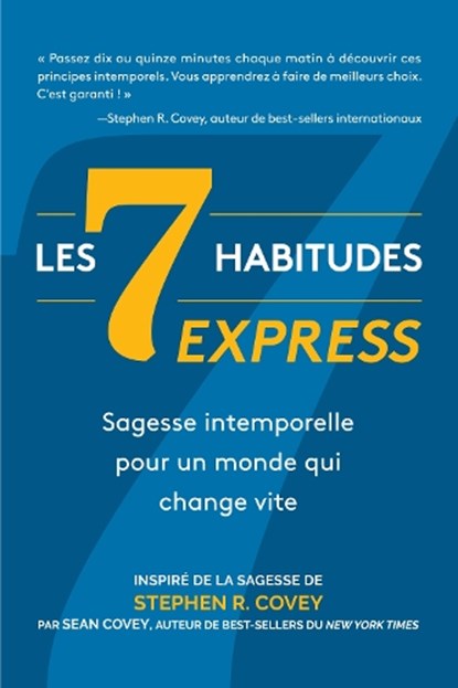 Les 7 Habitudes express, Stephen R. Covey ; Sean Covey - Paperback - 9781642508246