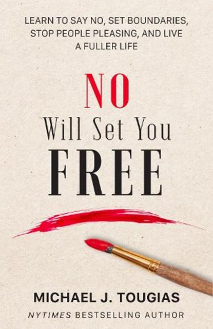 No Will Set You Free, Michael Tougias - Gebonden - 9781642508345