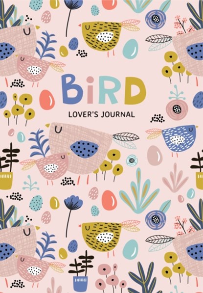 Bird Lover’s Blank Journal, Aria Jones - Paperback - 9781642509502