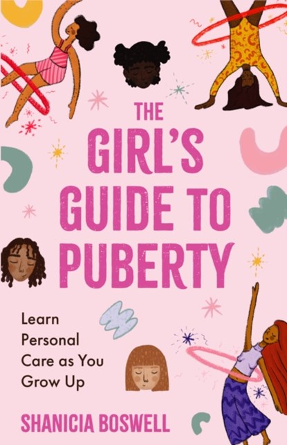 The Girl's Guide to Puberty and Periods, Shanicia Boswell - Paperback - 9781642509670