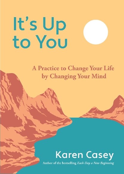 It's Up to You, Karen Casey - Paperback - 9781642509755