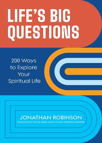 Life's Big Questions, Jonathan Robinson - Paperback - 9781642509991