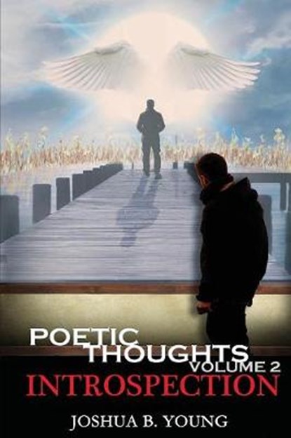 Poetic Thoughts Volume 2, YOUNG,  Joshua B - Paperback - 9781642546484