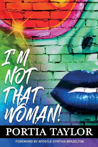 I'm Not That Woman, Portia Taylor - Paperback - 9781642549188