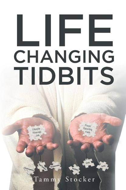 Life Changing Tidbits, Tammy Stocker - Paperback - 9781642582635