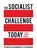 The Socialist Challenge Today, Leo Panitch ; Sam Gindin - Paperback - 9781642591286