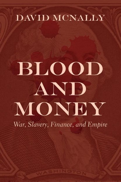 Blood and Money, David McNally - Paperback - 9781642591330