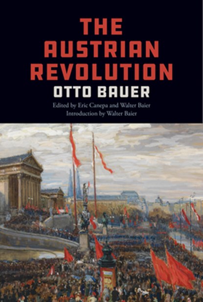 The Austrian Revolution, Otto Bauer - Paperback - 9781642591620