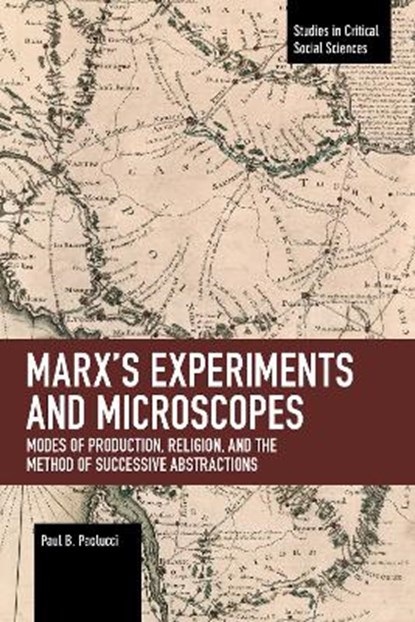 Marx’s Experiments and Microscopes, Paul B. Paolucci - Paperback - 9781642593686