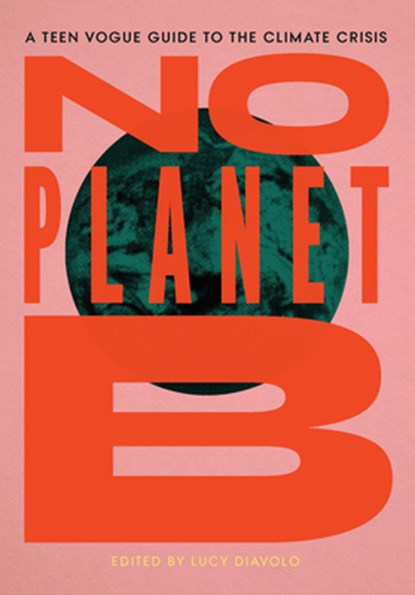 No Planet B, Lucy Diavolo - Gebonden - 9781642593976