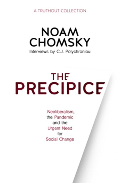 The Precipice, Noam Chomsky ; C. J. Polychroniou - Paperback - 9781642594584
