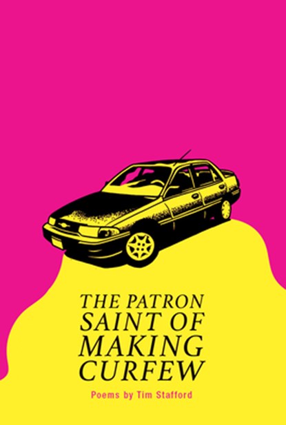 The Patron Saint of Making Curfew, Tim Stafford - Paperback - 9781642597592