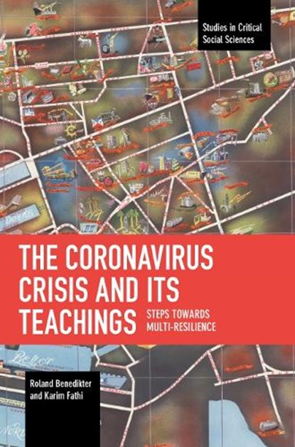 The Coronavirus Crisis and Its Teachings, Roland Benedikter ; Karim Fathi - Paperback - 9781642598087