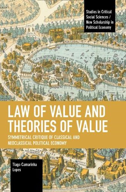 Law of Value and Theories of Value, Tiago Camarinha Lopes - Paperback - 9781642598148