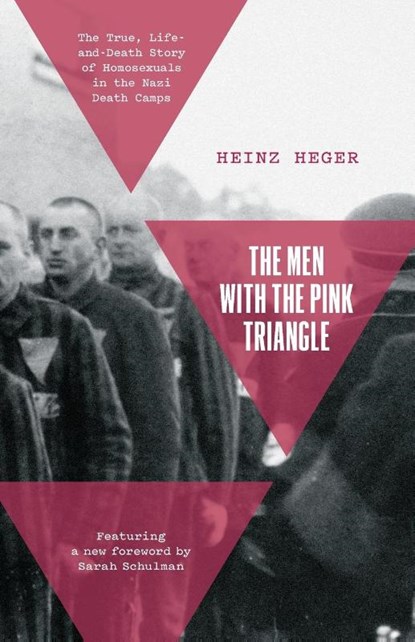 The Men With the Pink Triangle, Heinz Heger - Paperback - 9781642598469