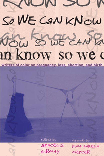 So We Can Know, Aracelis Girmay - Gebonden - 9781642598766
