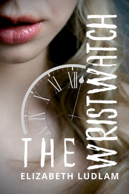 The Wristwatch, Elizabeth Ludlam - Paperback - 9781642612134