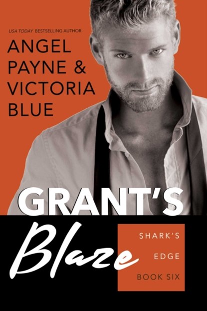 Grant's Blaze, Angel Payne ; Victoria Blue - Paperback - 9781642632163