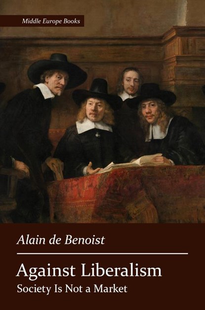 Against Liberalism, Alain De Benoist - Paperback - 9781642640427