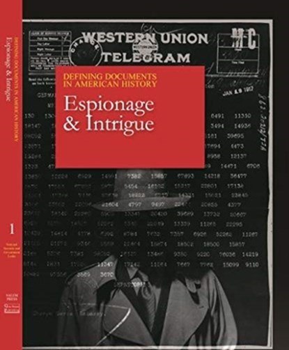 Defining Documents in American History: Espionage & Intrigue, Salem Press - Gebonden - 9781642656756