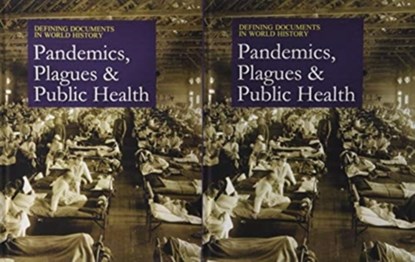 Defining Documents in World History: Plagues, Pandemics, and Public Health, Salem Press - Gebonden - 9781642657333