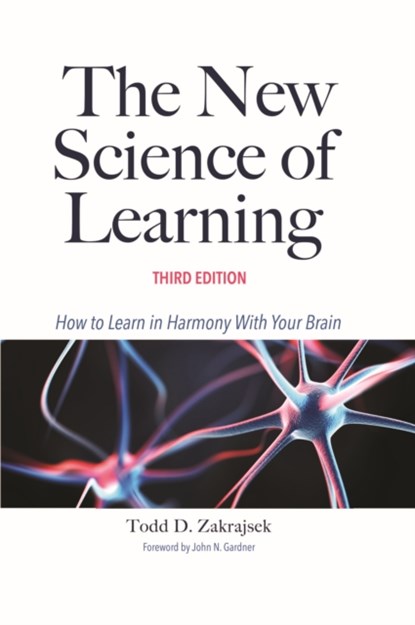The New Science of Learning, Todd D. Zakrajsek - Paperback - 9781642675016