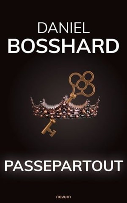 Passepartout, Daniel Bosshard - Ebook - 9781642682359