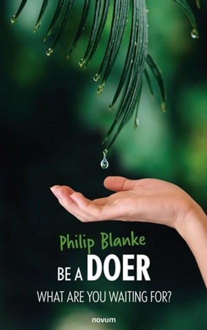 BE A DOER, Philip Blanke - Ebook - 9781642682472