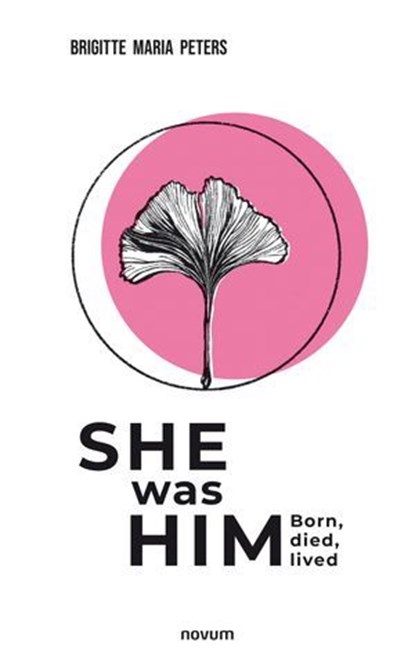 She was Him, Brigitte Maria Peters - Ebook - 9781642682533