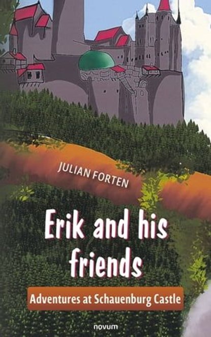 Erik and his friends, Julian Forten - Ebook - 9781642683929