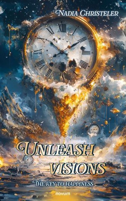 Unleash visions, Nadia Christeler - Ebook - 9781642688986