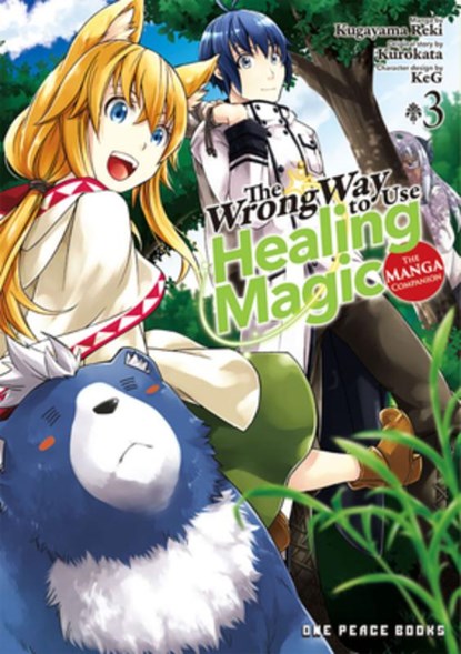 The Wrong Way to Use Healing Magic Volume 3, Kurokata - Paperback - 9781642732863