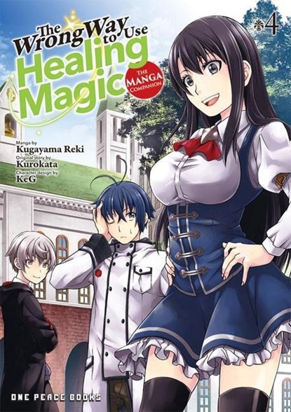 The Wrong Way to Use Healing Magic Volume 4: The Manga Companion, Kurokata - Paperback - 9781642732870